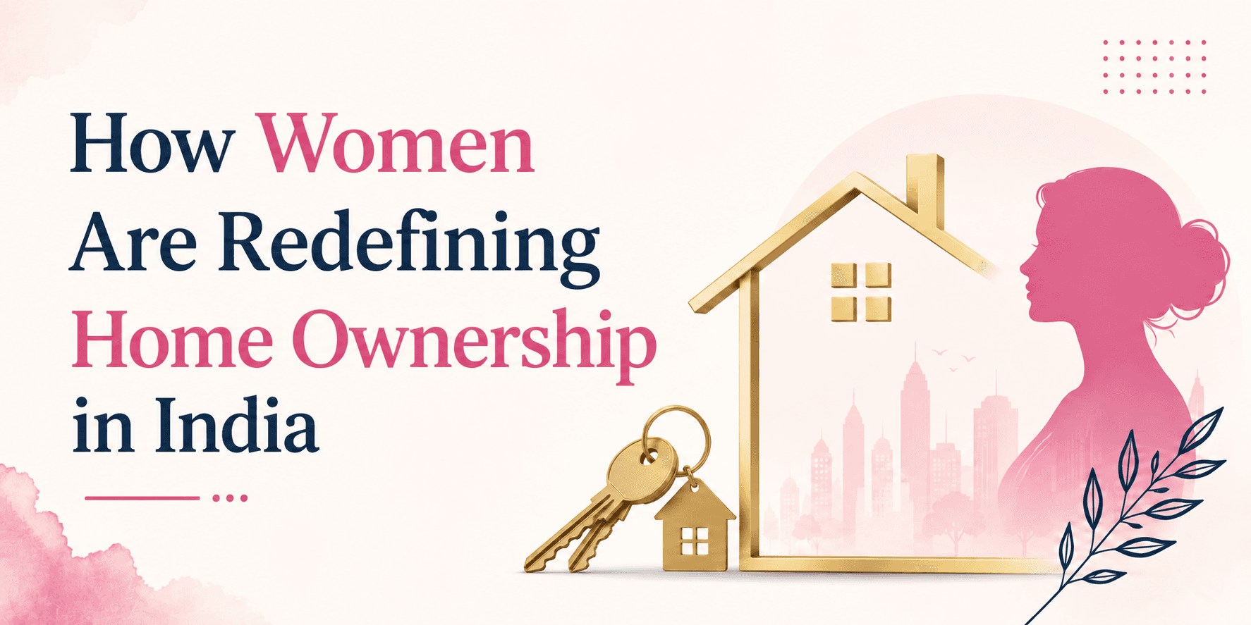 How Home Loans Empower Indian Families